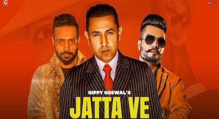 Jatta Ve Lyrics Gippy Grewal