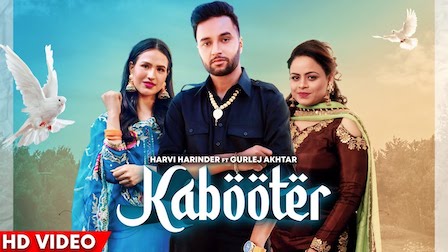 Kabooter Lyrics Harvi Harinder x Gurlej Akhtar
