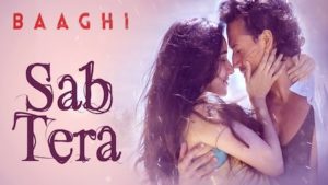 Sab Tera Lyrics Baaghi | Armaan Malik x Shraddha Kapoor