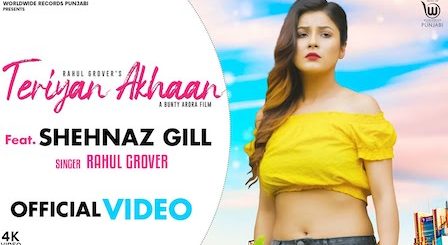 Teriyan Akhaan Lyrics Rahul Grover