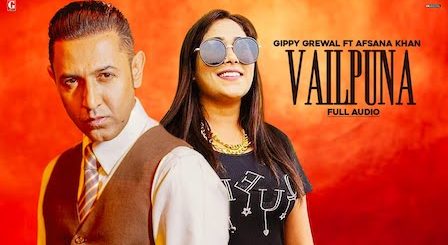 Vailpuna Lyrics Gippy Grewal x Afsana Khan