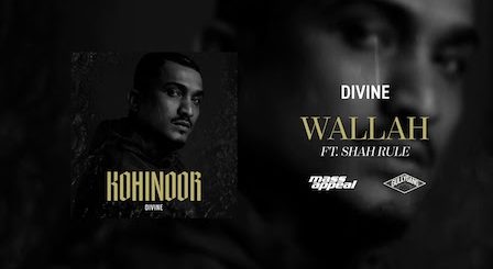 Wallah Lyrics Divine x Shah Rule