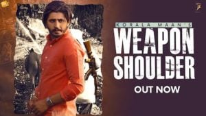 Weapon Shoulder Lyrics Korala Maan