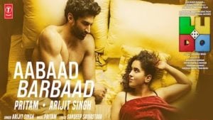 Aabaad Barbaad Lyrics Ludo | Arijit Singh