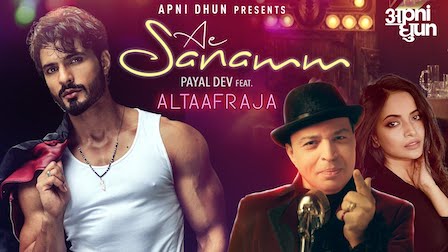 Ae Sanamm Lyrics Altaaf Raja