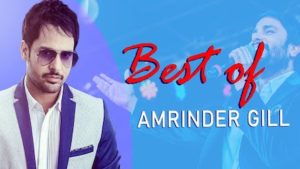 Amrinder Gill Songs with Lyrics & videos