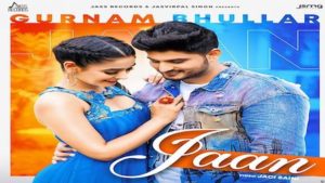 Jaan Lyrics Gurnam Bhullar