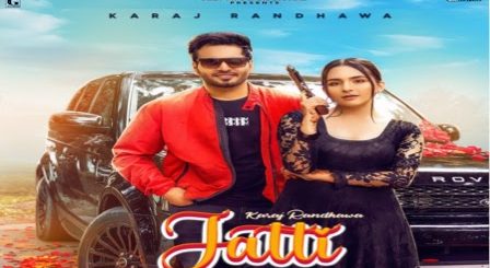 Jatti Lyrics Karaj Randhawa