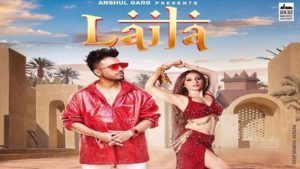 Laila Lyrics Tony Kakkar