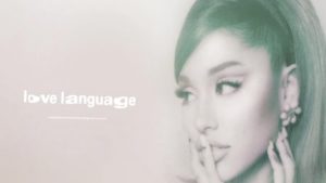 Love Language Lyrics Ariana Grande