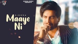 Maaye Ni Lyrics Singga