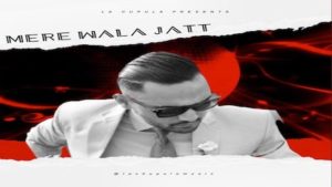 Mere Wala Jatt Lyrics Prem Dhillon