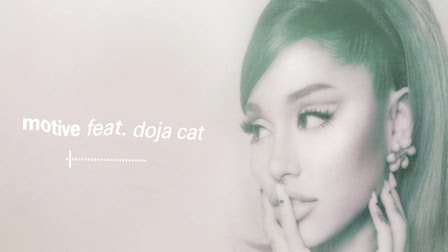 Motive Lyrics Ariana Grande | Doja Cat
