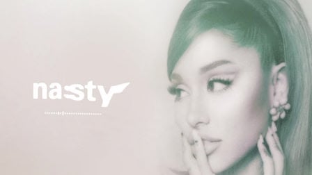 Nasty Lyrics Ariana Grande