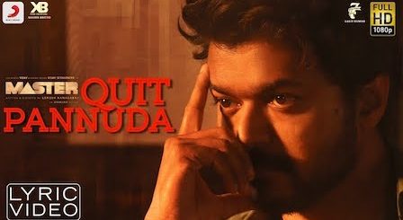 Quit Pannuda Lyrics Master | Anirudh Ravichander