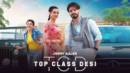 Top Class Desi Lyrics Jimmy Kaler x Gurlez Akhtar