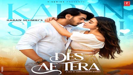 Des Ae Tera Lyrics Karan Sehmbi