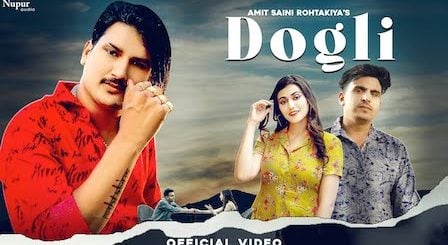 Dogli Lyrics Amit Saini Rohtakiya