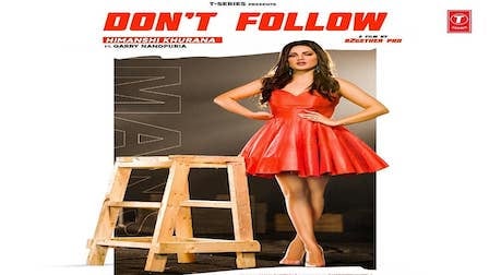 Don't Follow Lyrics Himanshi Khurana