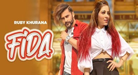 Fida Lyrics Ruby Khurana