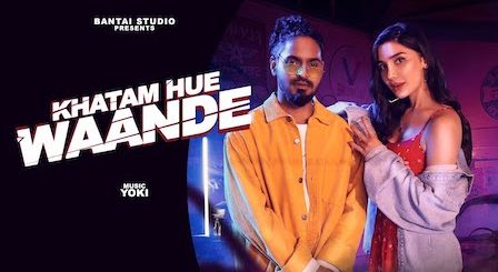 Khatam Hue Waande Lyrics by Emiway