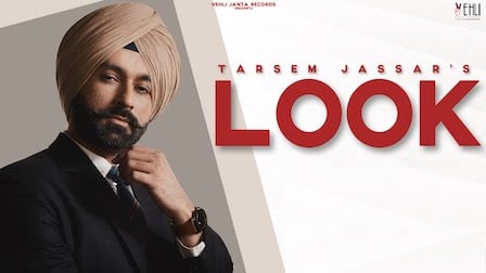 Look Lyrics Tarsem Jassar