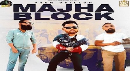 Majha Block Lyrics Prem Dhillon