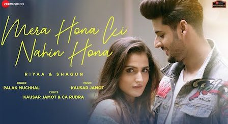 Mera Hona Ki Nahi Hona Lyrics Palak Muchhal