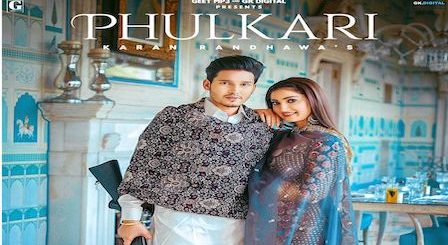 Phulkari Lyrics Karan Randhawa