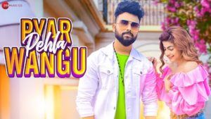 Pyar Pehla Wangu Lyrics Vishal Jaiswal