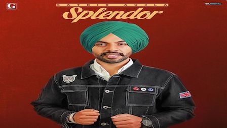 Splendor Lyrics Satbir Aujla