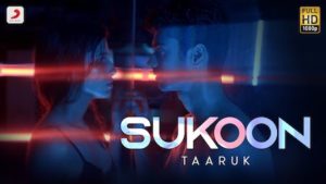 Sukoon Lyrics Taaruk