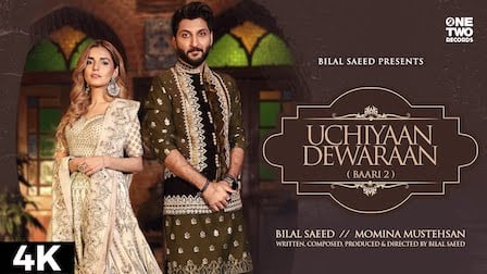 Uchiyan Diwaran Lyrics Bilal Saeed | Baari 2