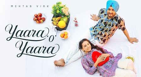 Yaara O Yaara Lyrics Mehtab Virk