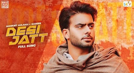 Desi Jatt Lyrics Mankirt Aulakh