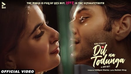 Dil Na Todunga Lyrics Abhi Dutt