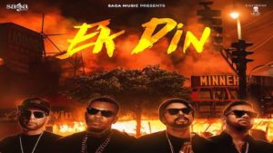 Ek Din Lyrics Bohemia | Karan Aujla, The Game, J.Hind