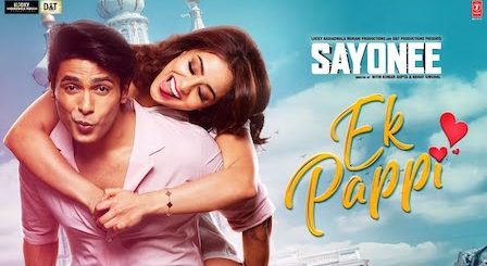 Ek Pappi Lyrics Sayonee | Mika Singh