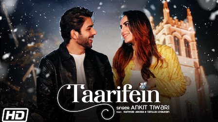 Taarifein Lyrics Ankit Tiwari