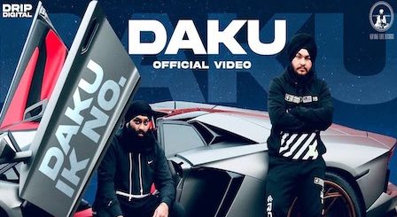 Daku Lyrics Inderpal Moga x Chani Nattan | (Daku Ik Number Da)