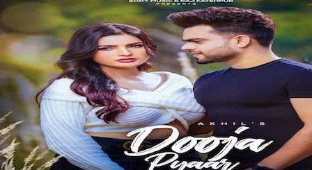 Dooja Pyaar Lyrics Akhil