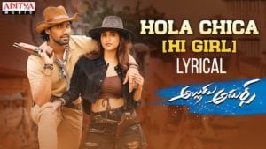 Hola Chica Lyrics Alludu Adhurs