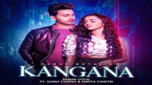 Kangana Lyrics Raman Goyal