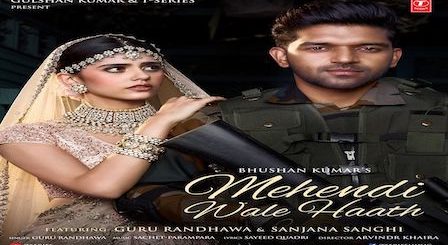 Mehendi Wale Haath Lyrics Guru Randhawa