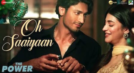 Oh Saaiyaan Lyrics The Power | Arijit Singh