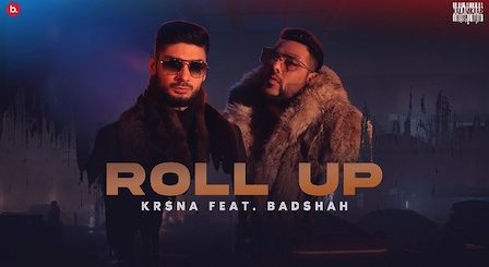 Roll Up Lyrics Badshah x Kr$Na