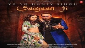 Saiyaan Ji Lyrics Yo Yo Honey Singh x Neha Kakkar