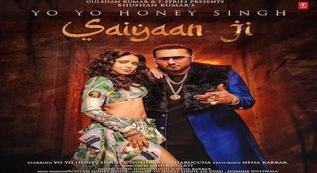 Saiyaan Ji Lyrics Yo Yo Honey Singh x Neha Kakkar