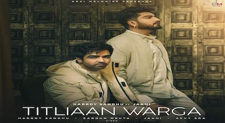 Titliyan Warga Lyrics Hardy Sandhu