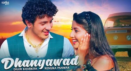 Dhanyawad Lyrics Diler Kharkiya